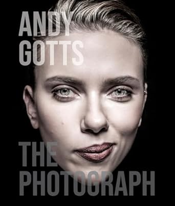 Andy Gotts: The Photograph
