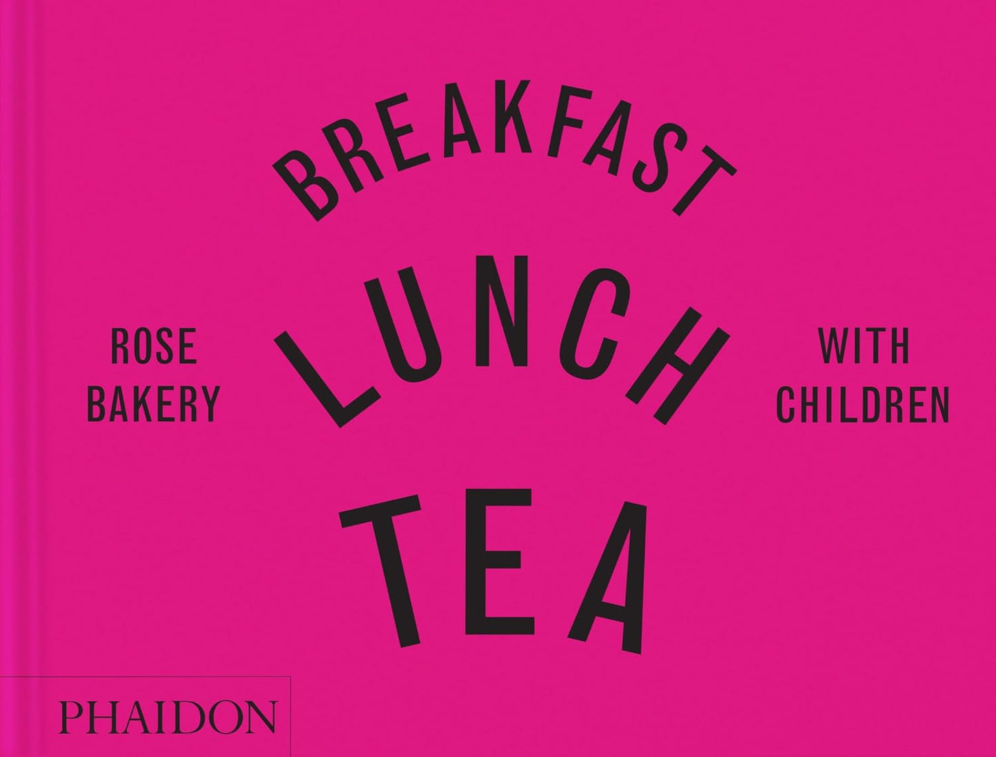 Breakfast, Lunch, Tea with Children