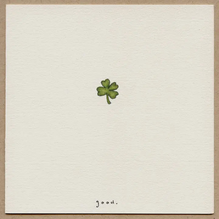 Good (Luck) - Greeting Card
