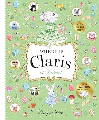 Where is Claris at Easter!: Claris: A Look-and-find Story!