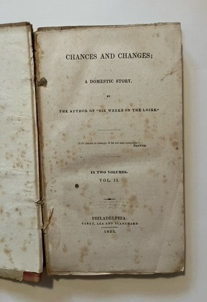 Chances and changes, A domestic story by the author of Six weeks on the Loire