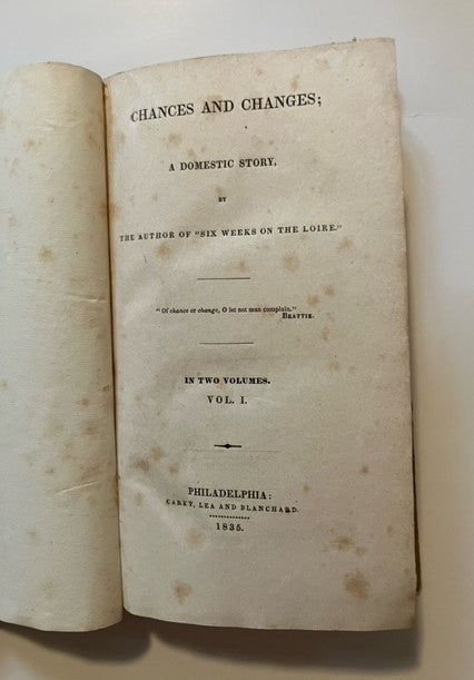 Chances and changes, A domestic story by the author of Six weeks on the Loire