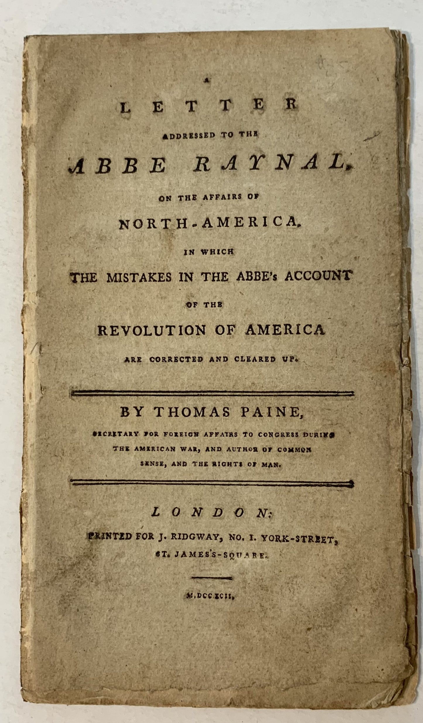 Letter addressed to the Abbe Raynal on the affairs of North America : in which the mistakes in the Abbe's account of the revolution of America are corrected and cleared up