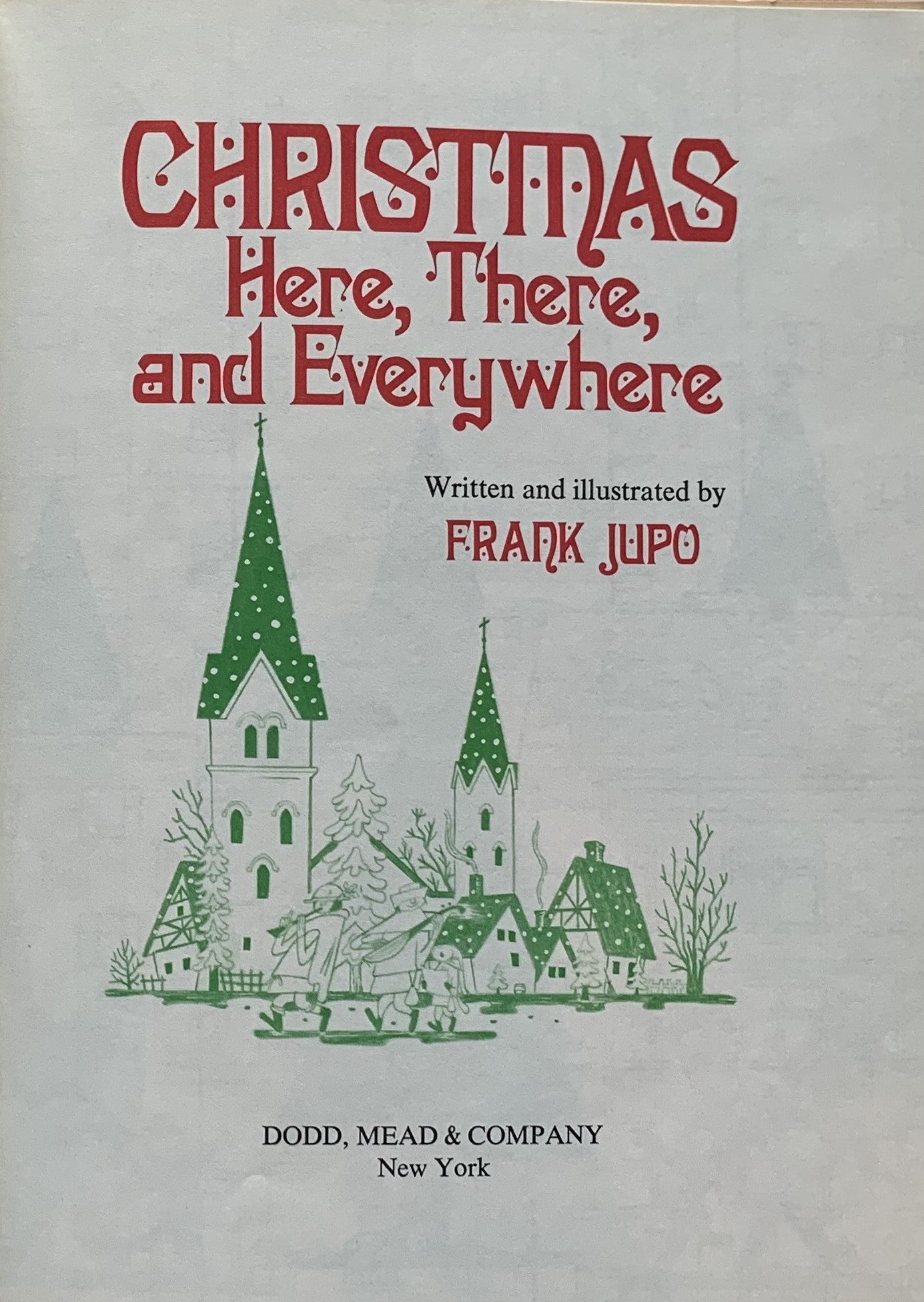 Christmas Here, There and Everywhere