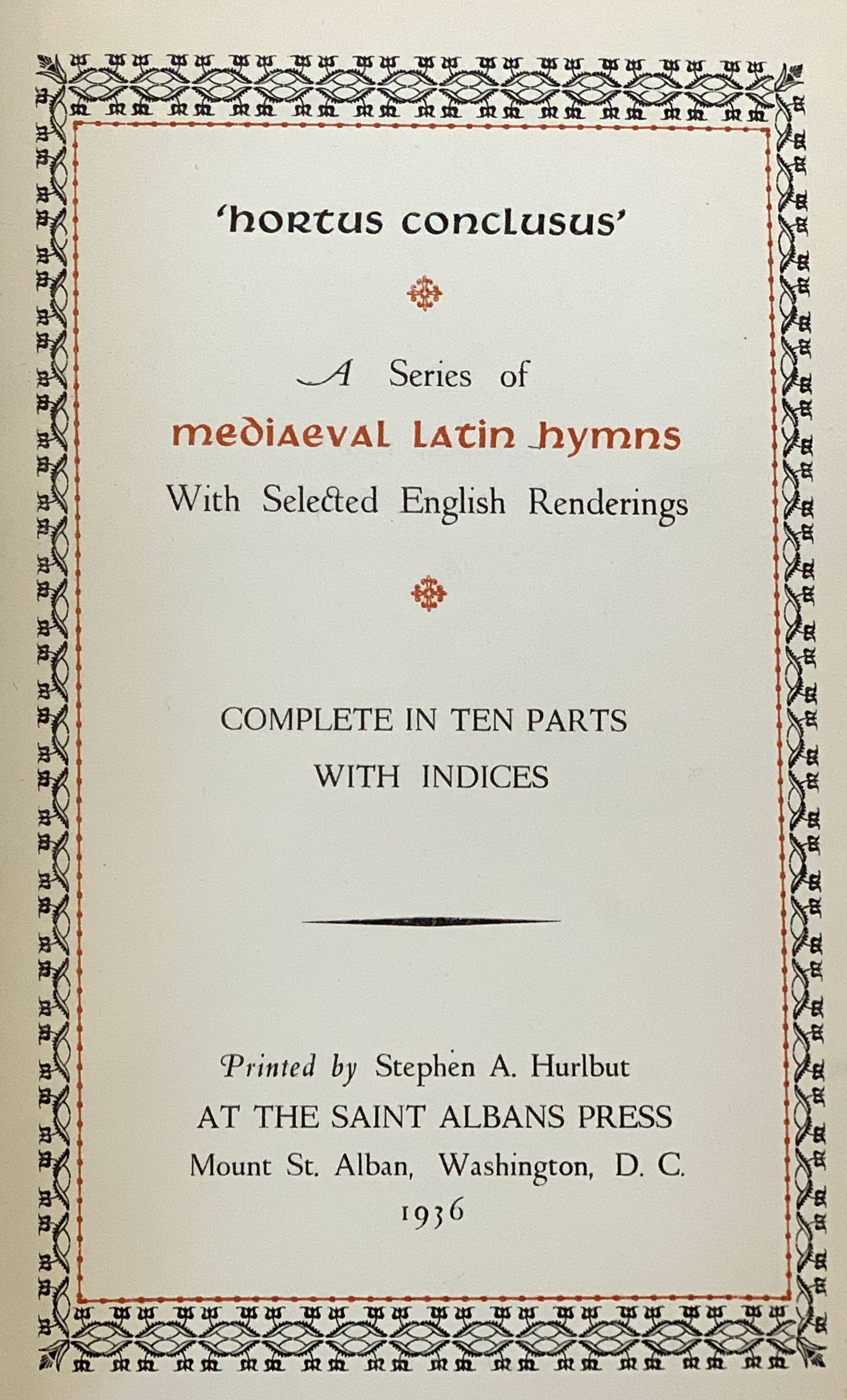 Hortus Conclusus A Series of Medieval Latin Hymns with Selected English Renderings
