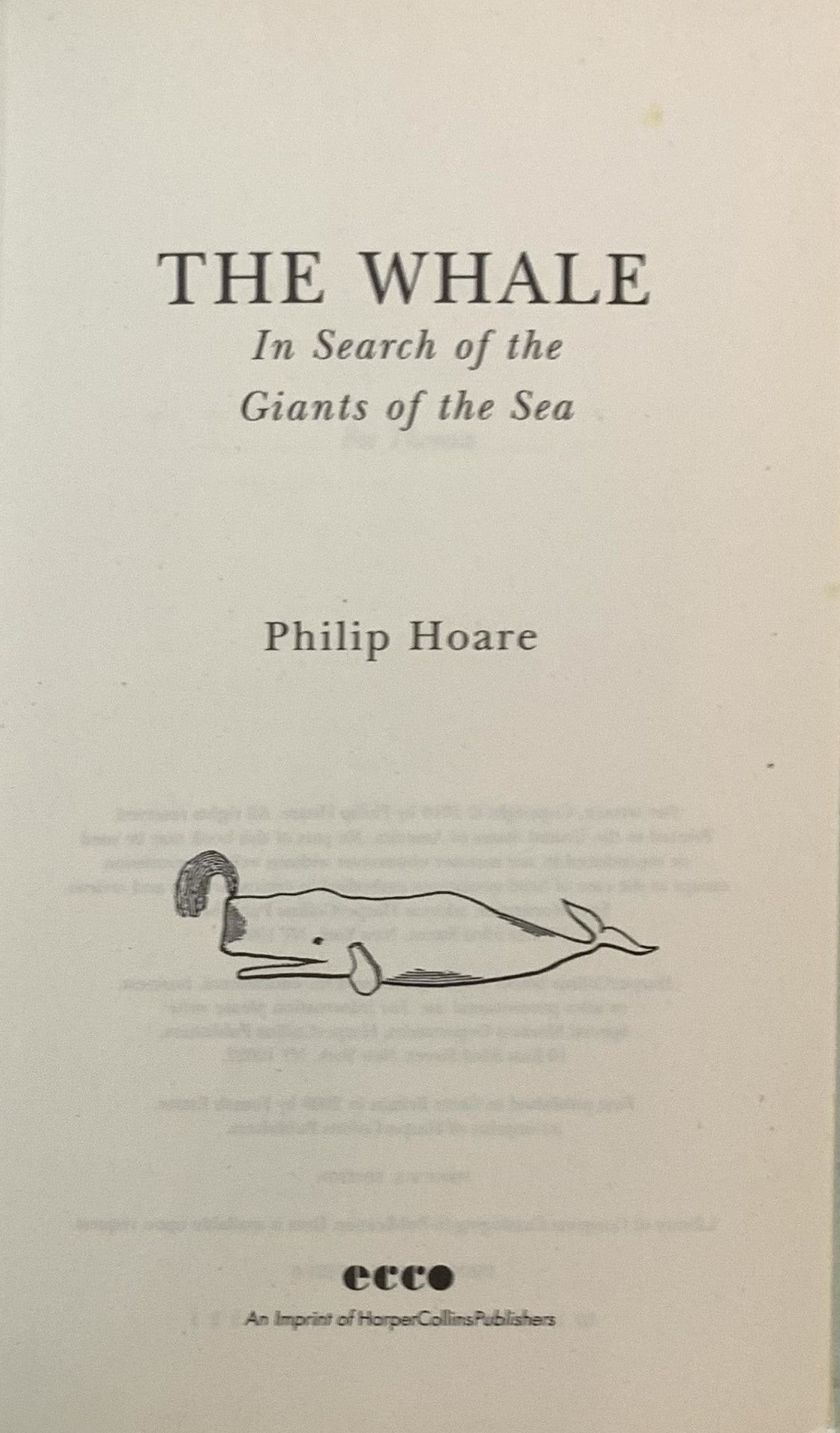 The Whale: In Search of the Giants of the Sea