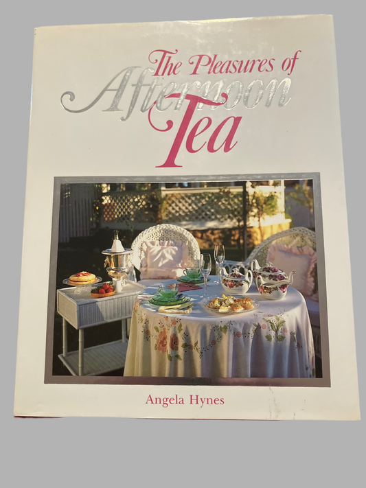 The Pleasures of Afternoon Tea