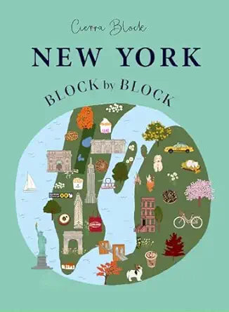 New York Block by Block: An illustrated guide to the iconic American city