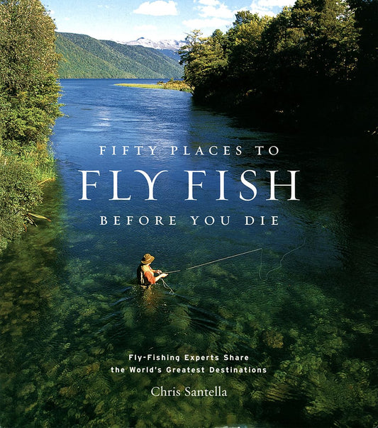 Fifty places to fly fish