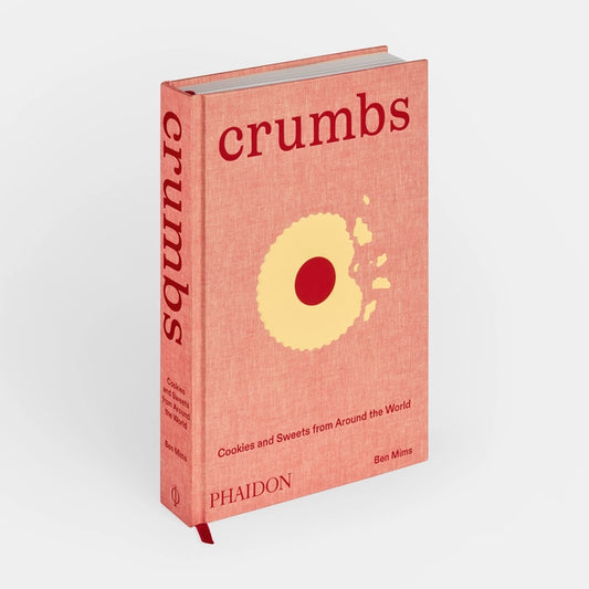 Crumbs: Cookies and Sweets from Around the World