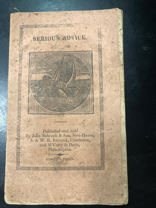 Father's Serious  Advice to his Children, Respecting Their Conduct in the World; Civil, Moral, and Religious . Recommended to Parents and Guardians, to Governors of Seminaries, and to Teachers of Sunday Schools.