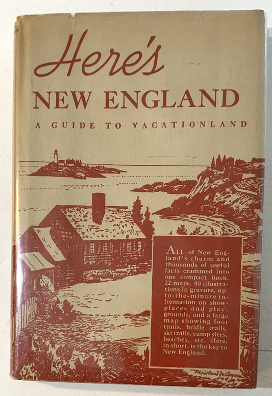 Here's New England A Guide To Vacationland