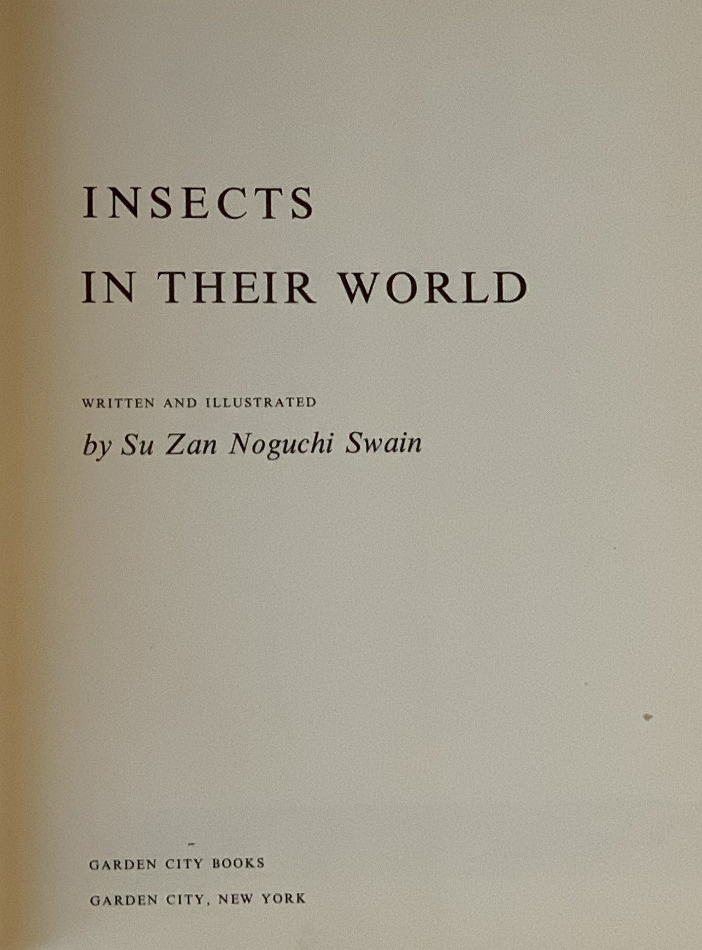 Insects in Their World-Swain : Swain