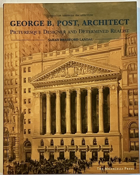George B. Post, Architect