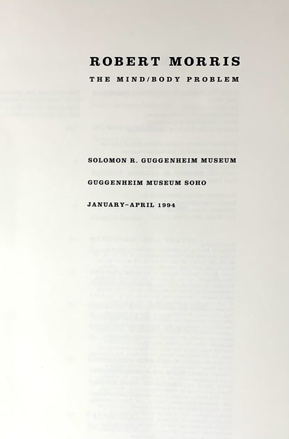 Robert Morris: The Mind/Body Problem