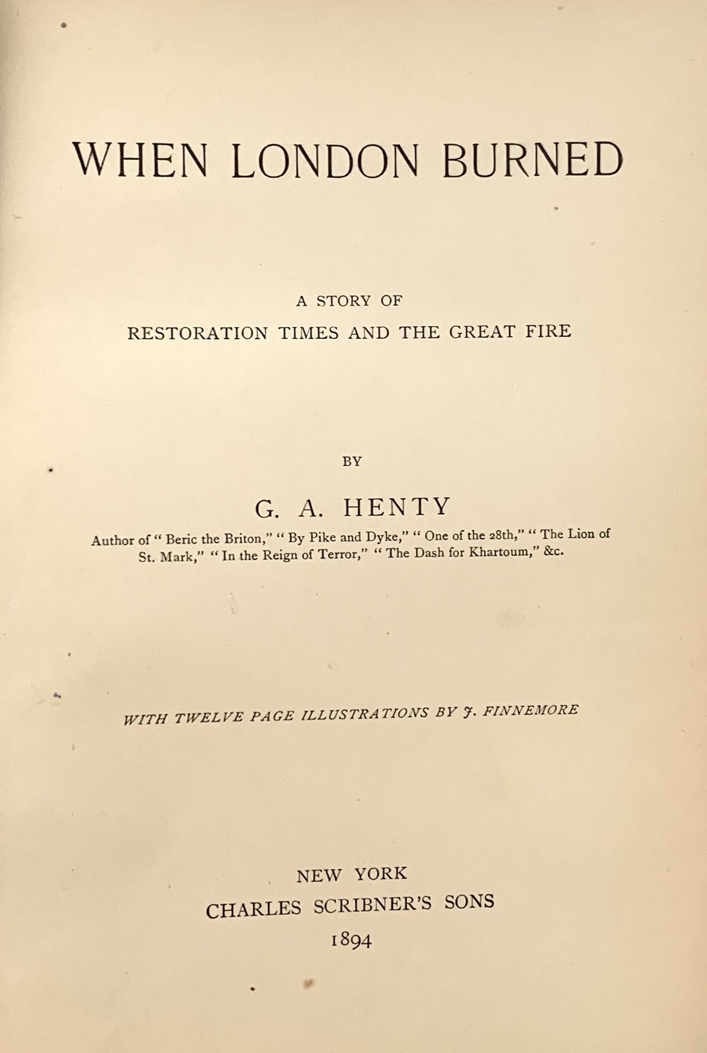 When London Burned a Story of Restoration Times and the Great Fire