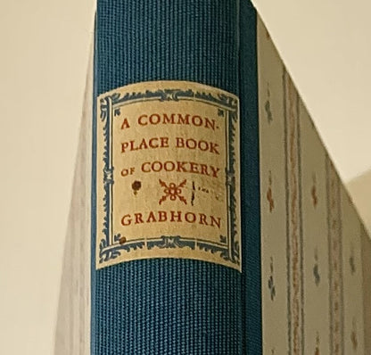 A  Commonplace Book of Cookery