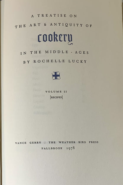 A Treatise on the Art & Antiquity of Cookery in the Middle Ages. 2 vols.