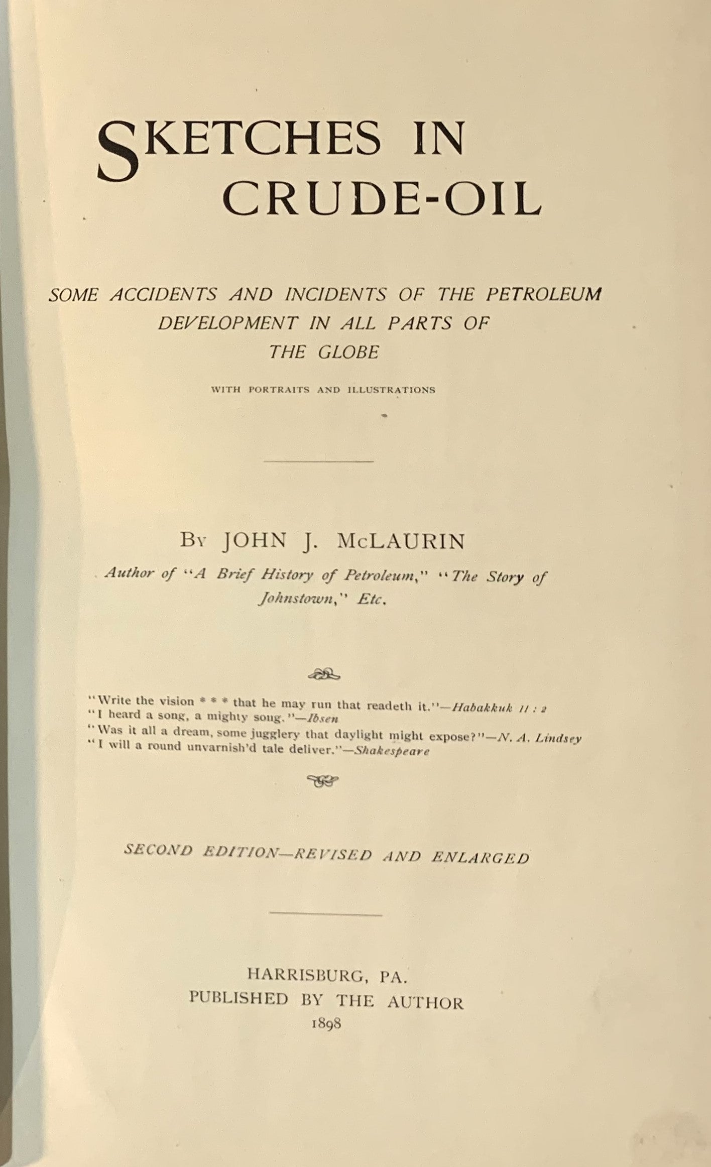 Sketches In Crude-oil; Some Accidents And Incidents Of The Petroleum Development In All Parts Of The Globe