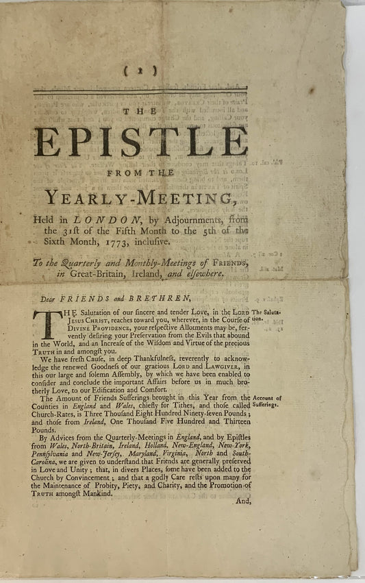 The Epistle from the Yearly-Meeting, held in London, by adjournments, from the 31st of the fifth month, to the 5th of the sixth month 1773, inclusive. To the quarterly and monthly meetings of friends in Great-Britain, Ireland, and elsewhere