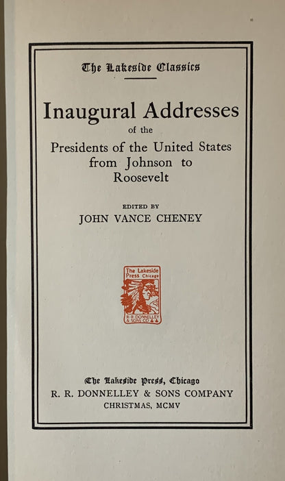 Inaugural Addresses of the Presidents of the United States from Johnson to Roosevelt