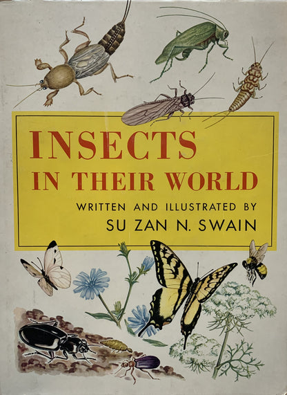 Insects in Their World-Swain : Swain