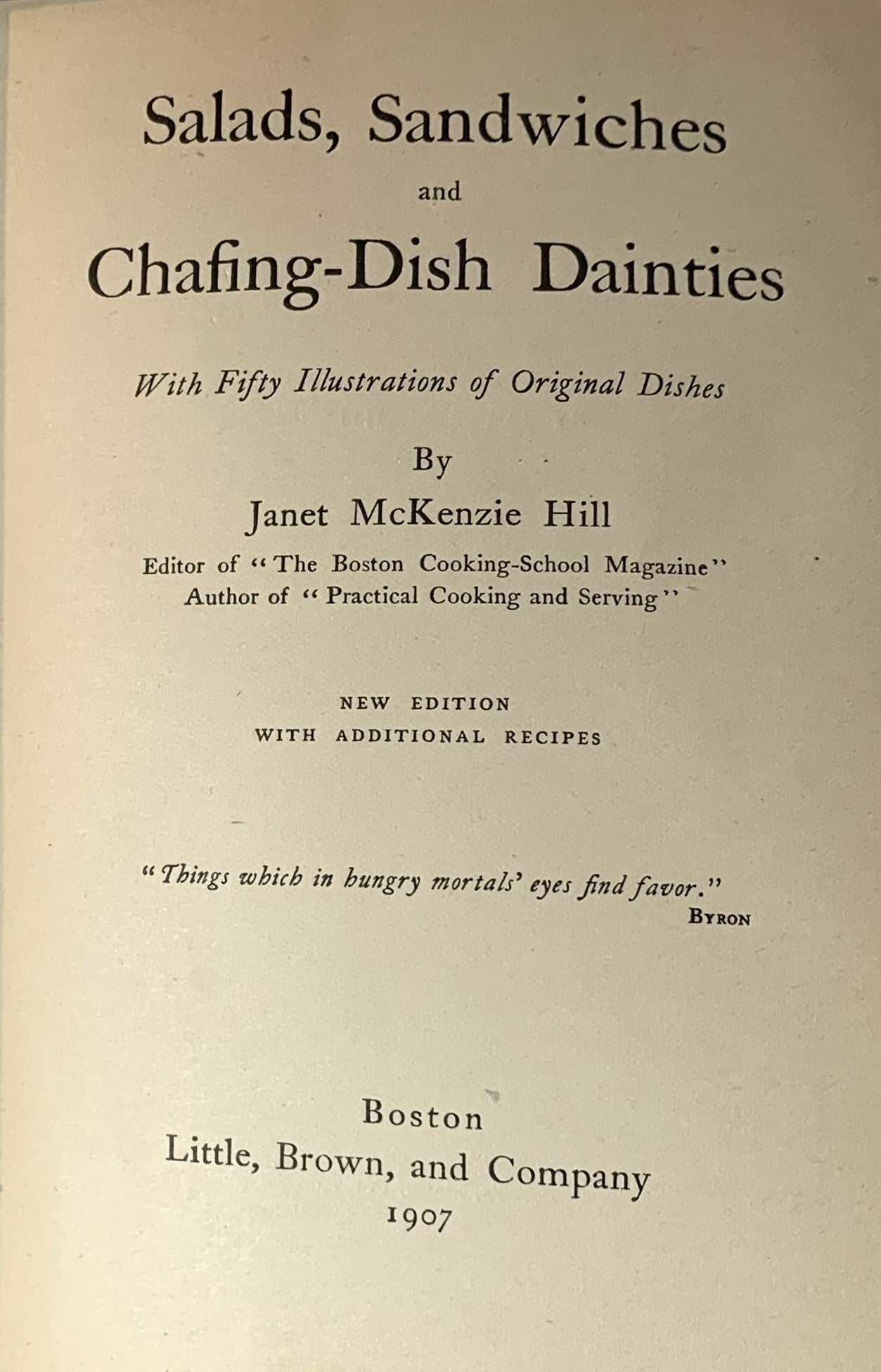 Salads, Sandwiches and Chafing Dish Dainties, with Fifty Illustrations of Original Dishes