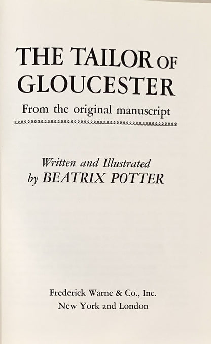 The Tailor of Gloucester: From the Original Manuscript