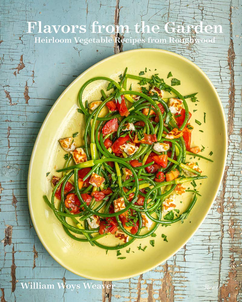 Flavors from the Garden: Heirloom Vegetable Recipes from Roughwood