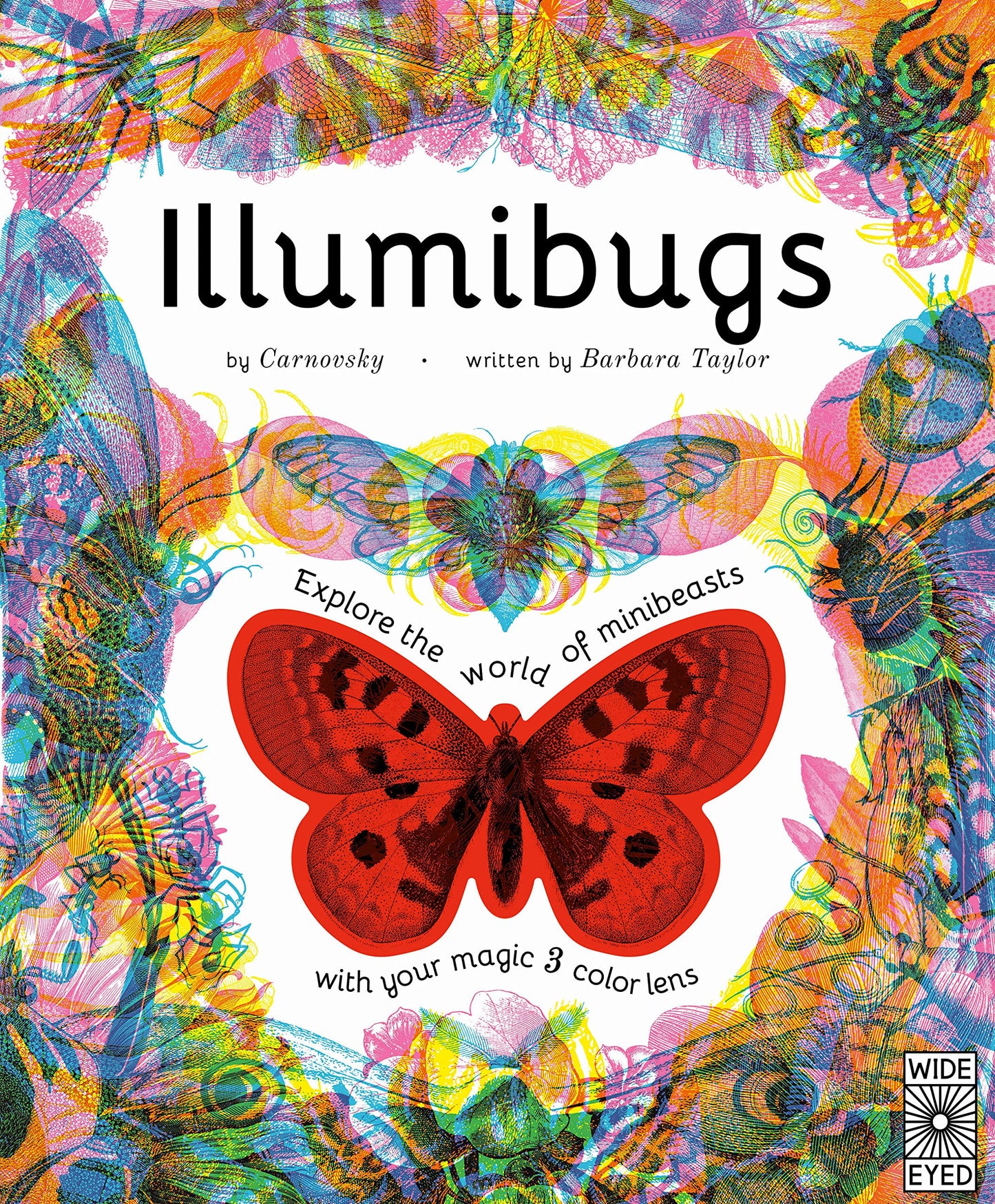 Illumibugs: Explore the world of mini beasts with your magic 3 color lens