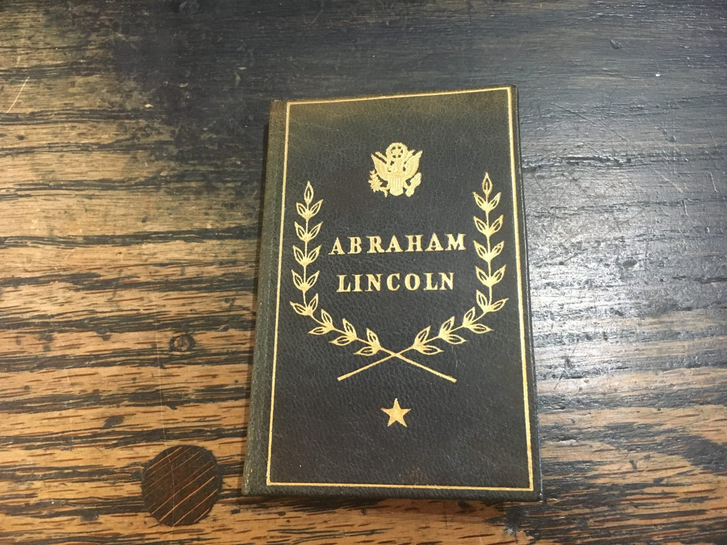 Abraham Lincoln President of the United States 1861-1865: Selections From His Writings